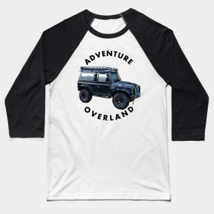 Adventure Overland Defender90 Baseball T-Shirt